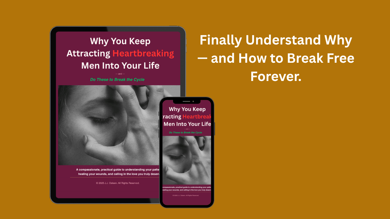 Why You Keep Attracting Heartbreaking Men Into Your Life